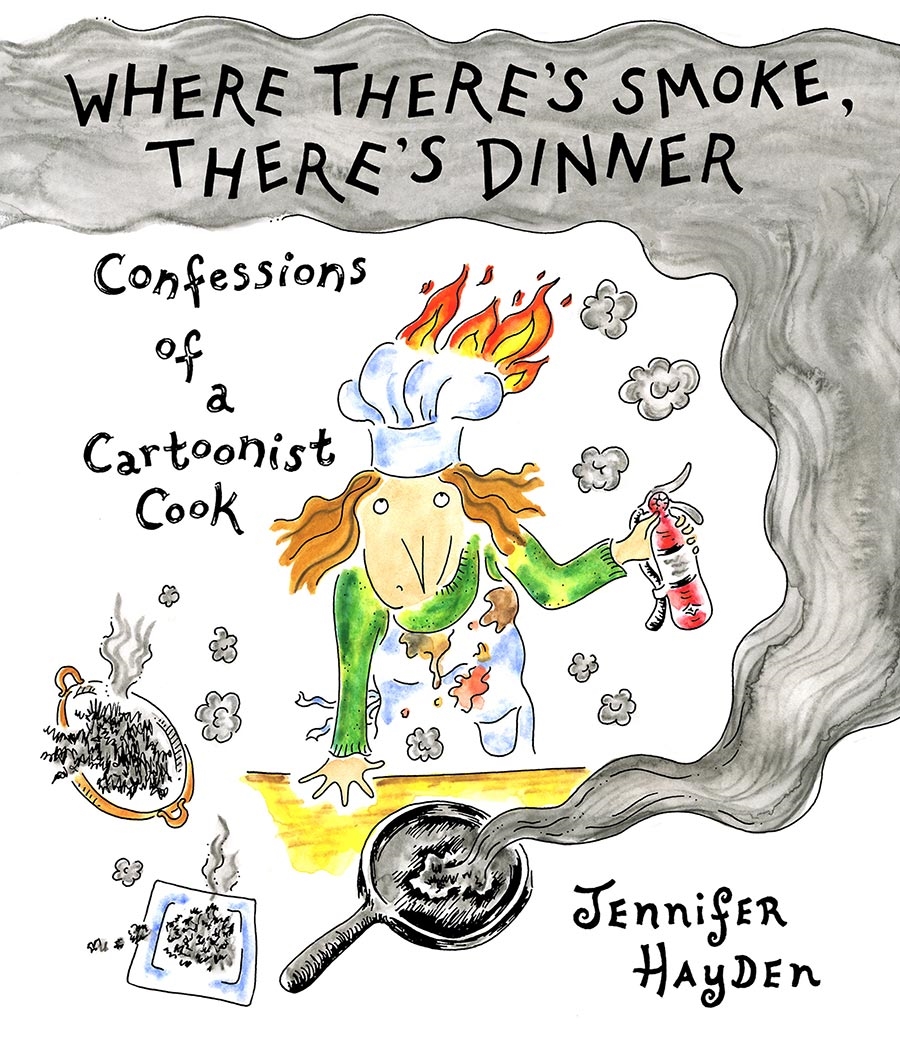 Where There's Smoke, There's Dinner: Confessions Of A Cartoonist Cook (TPB) 21376 - фото 39891