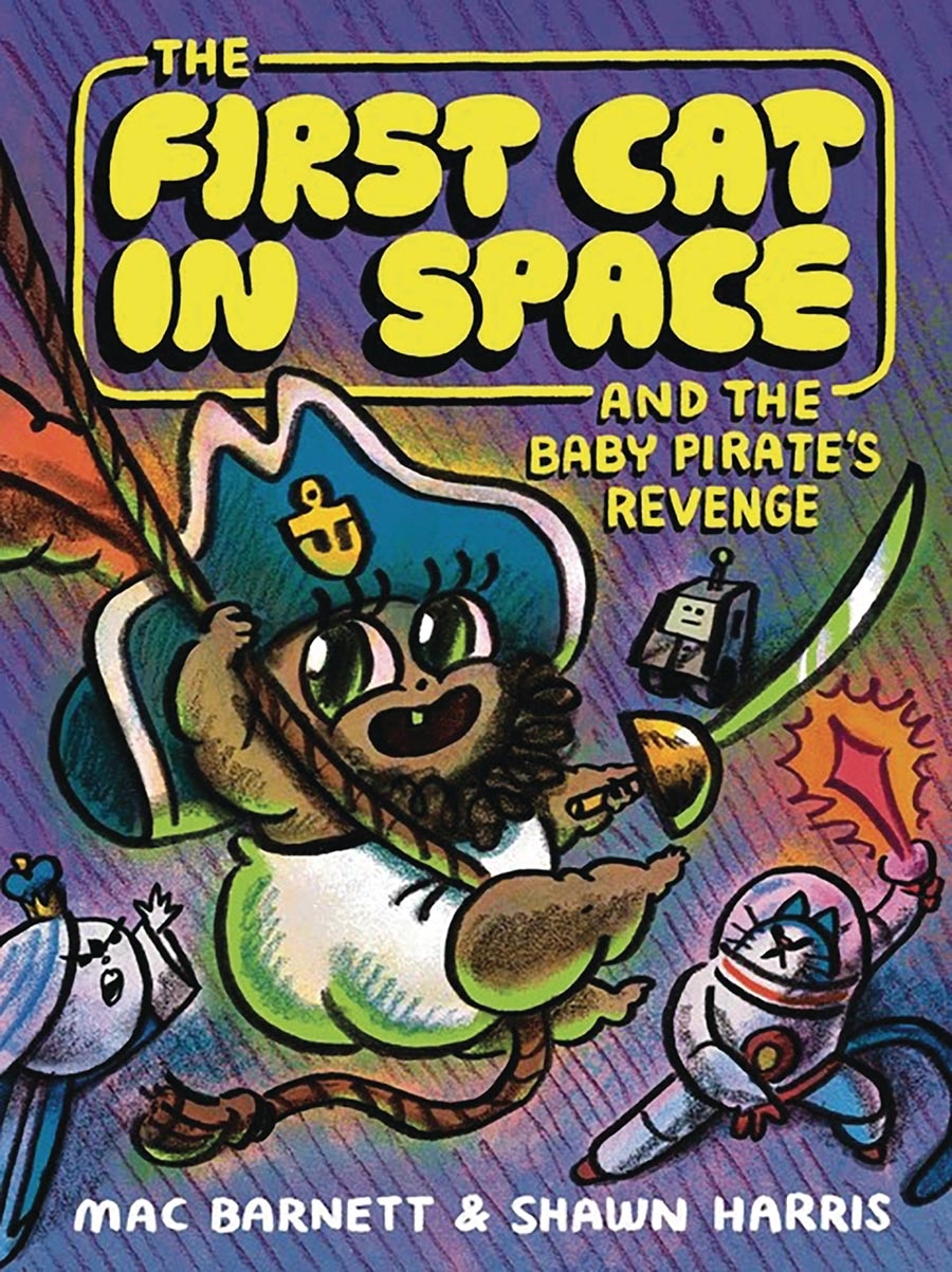 First Cat In Space And The Baby Pirates Revenge (HC) 21472 - фото 40084