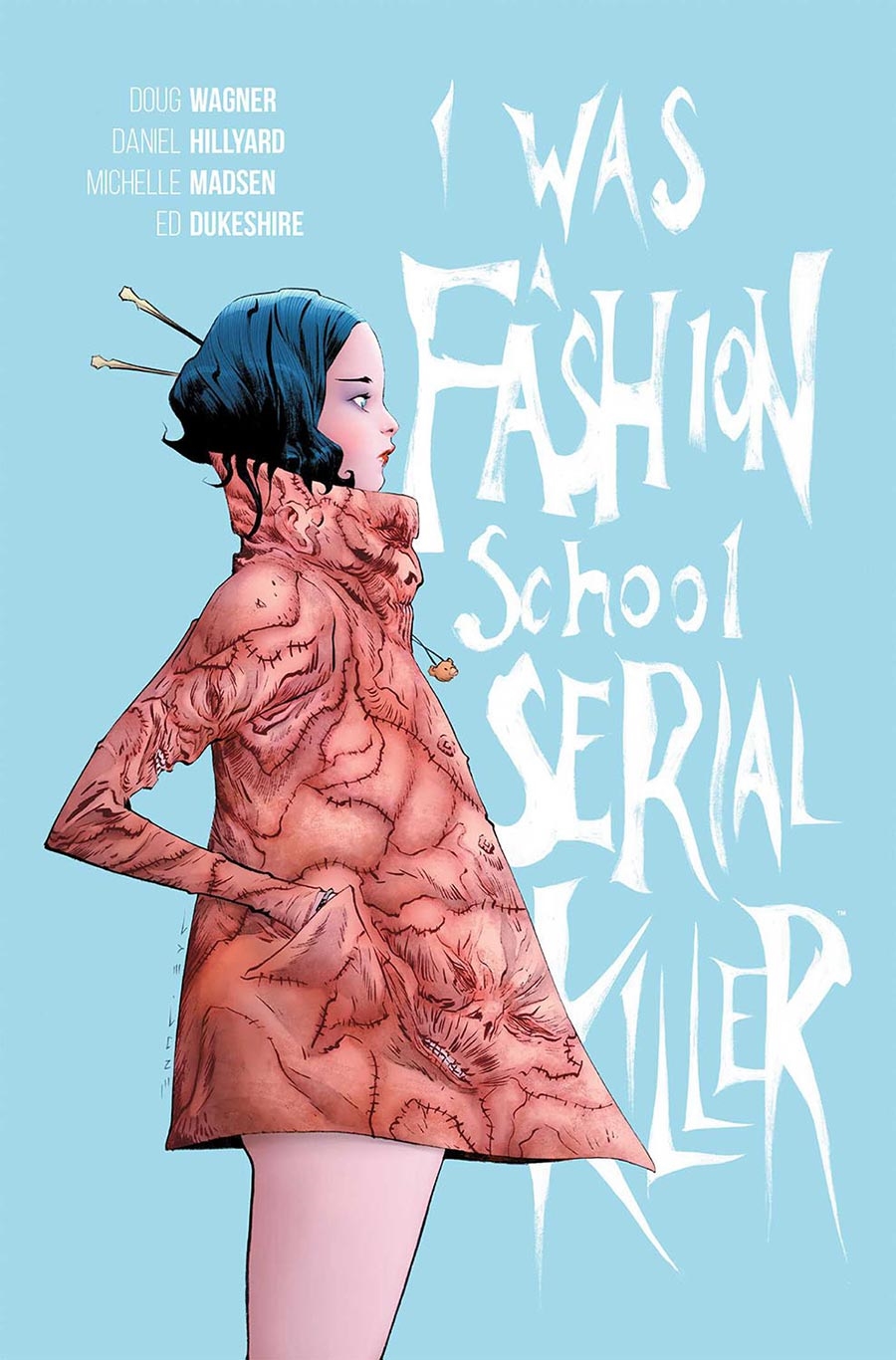 I Was A Fashion School Serial Killer (TPB) 22763 - фото 42529