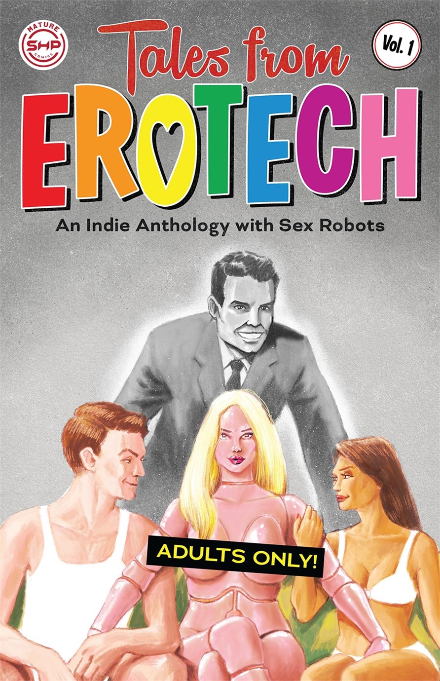 Tales From EroTech: An Indie Anthology With Sex Robots (TPB – Vol. 01) 22823 - фото 42645