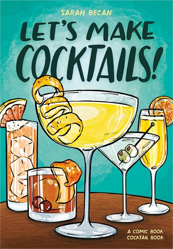 Lets Make Cocktails! A Comic Book Cocktail Book (TPB) 27587