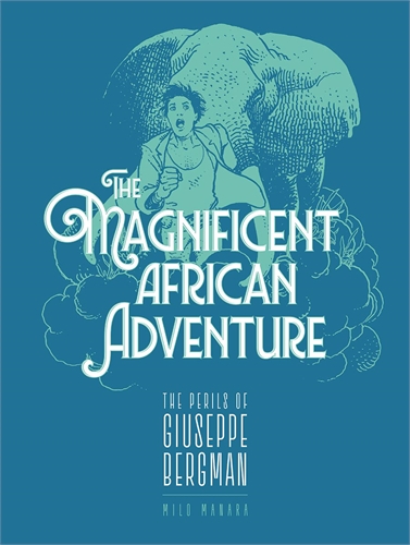 Magnificent African Adventure The Perils Of Giuseppe Bergman (TPB) 27590