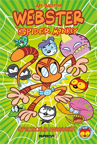 Webster The Spider Monkey: Spectacular Amazement (TPB) 28981