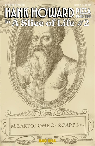 Hank Howard: Pizza Detective – A Slice Of Life #2 30197