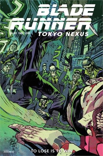 Blade Runner: Tokyo Nexus – To Lose Is To Win #4 32878