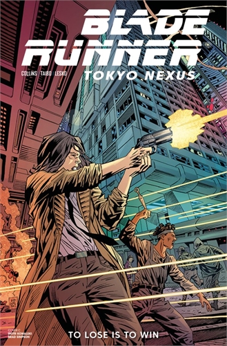 Blade Runner: Tokyo Nexus – To Lose Is To Win #4 32880