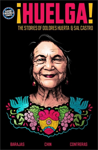 Huelga: The Stories Of Dolores Huerta & Sal Castro (TPB) 33801