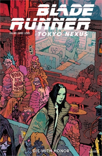 Blade Runner: Tokyo Nexus – Die With Honor #2 39627