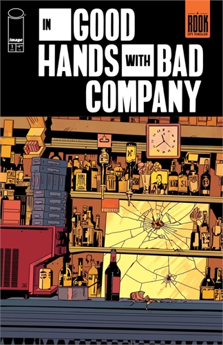 In Good Hands With Bad Company 39882