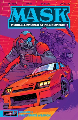 M.A.S.K.: The Ultimate Weapon (TPB– Vol. 01) 40448
