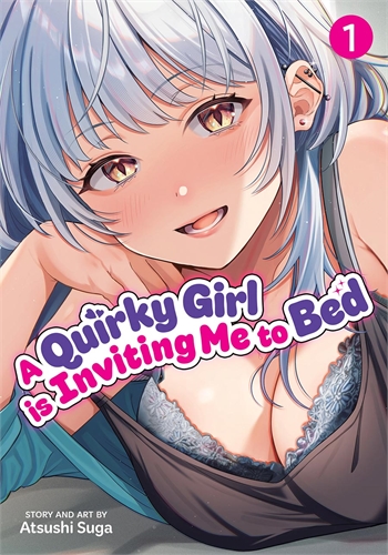 A Quirky Girl Is Inviting Me To Bed (GN-TPB – Vol. 01) 40615