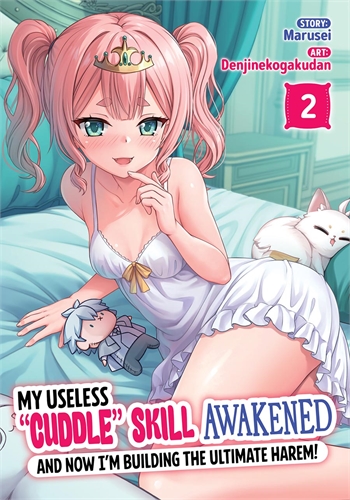 My Useless Cuddle Skill Awakened And Now Im Building The Ultimate Harem (GN-TPB – Vol. 02) 40751