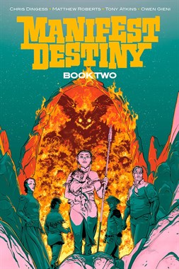 Manifest Destiny (Deluxe Edition | HC – Vol. 02) 5546