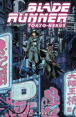 Blade Runner: Tokyo Nexus (TPB) 5559