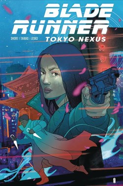 Blade Runner: Tokyo Nexus (TPB) 5560