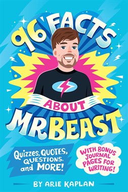 96 FACTS ABOUT MR. BEAST (TPB) 5576