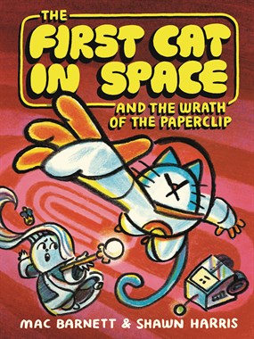 FIRST CAT IN SPACE & WRATH OF PAPERCLIP (GN-TPB) 5624