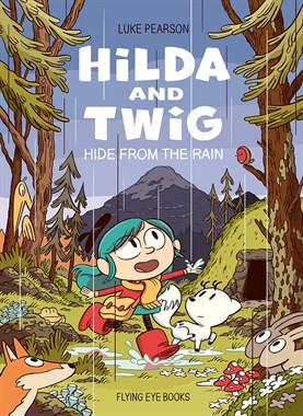 HILDA & TWIG HIDE FROM THE RAIN (HC) 5637