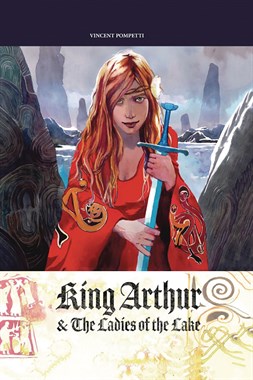 KING ARTHUR & THE LADIES OF THE LAKE (HC) 5649