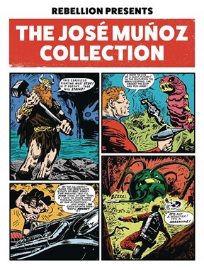 REBELLION PRESENTS THE JOSE MUNOZ COLLECTION (TPB) 5687