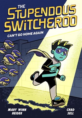 Stupendous Switcheroo: Can't Go Home Again (TPB – VOL. 03) 5707