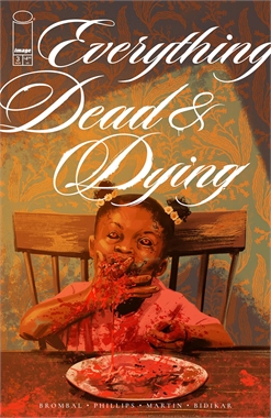 Everything Dead & Dying #3 20696