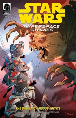 Star Wars: Hyperspace Stories – Bad Batch: Rogue Agents #1 21170