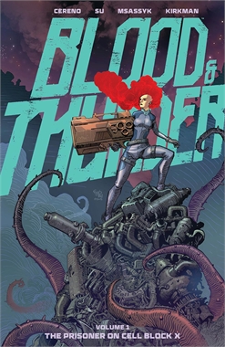 Blood & Thunder: Prisoner On Cell Block X (TPB – Vol. 01) 21415