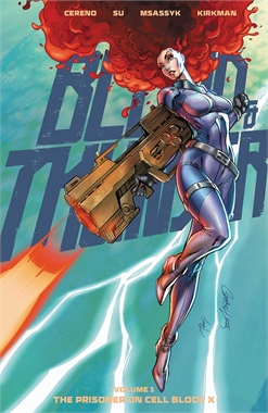 Blood & Thunder: Prisoner On Cell Block X (TPB – Vol. 01) 21416