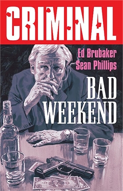 Criminal: Bad Weekend (TPB – Vol. 09) 21417