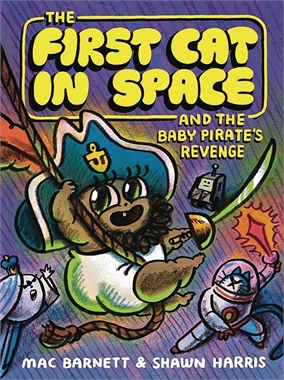 First Cat In Space And The Baby Pirates Revenge (HC) 21472