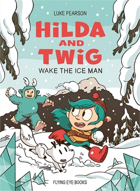 Hilda And Twig Wake The Ice Man (HC) 21476