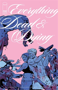 Everything Dead & Dying #4 22351