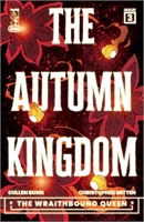 Autumn Kingdom: The Wraithbound Queen #3 27054