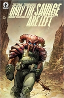 Only The Savage Are Left #1 27986