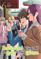 Imaizumi Brings All The Gals To His House (GN-TPB – Vol. 06) 30091