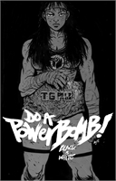 Do a Powerbomb: Black & White #1 30933