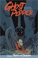 Ghost Pepper: Taste Of Cinders (TPB – Vol. 02) 32056