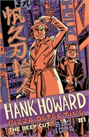 Hank Howard, Pizza Detective: The Deep Cut #1 39619