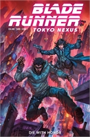 Blade Runner: Tokyo Nexus – Die With Honor #2 39628