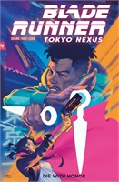 Blade Runner: Tokyo Nexus – Die With Honor #2 39629