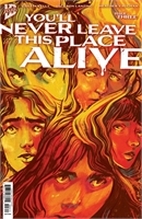 You'll Never Leave This Place Alive #3 40218