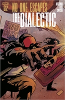 No One Escapes: The Dialectic #2 40272