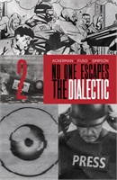 No One Escapes: The Dialectic #2 40273