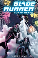 Blade Runner: Tokyo Nexus – To Lose Is To Win (TPB – Vol. 02) 40476