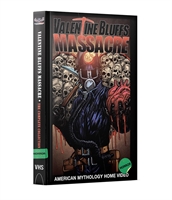 Valentine Bluffs Massacre – The Complete Collection (TPB) 40603