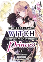 Legendary Witch Is Reborn As An Oppressed Princess (GN-TPB – Vol. 01) 40723
