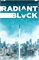 Radiant Black:  All-New All-Different (TPB –  Vol. 07) 17710 - фото 32985