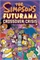 SIMPSONS/FUTURAMA: CROSSOVER CRISIS (HC) 17782 - фото 33124