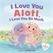 I Love You Alotl I Love You So Much (HC) 22796 - фото 42594